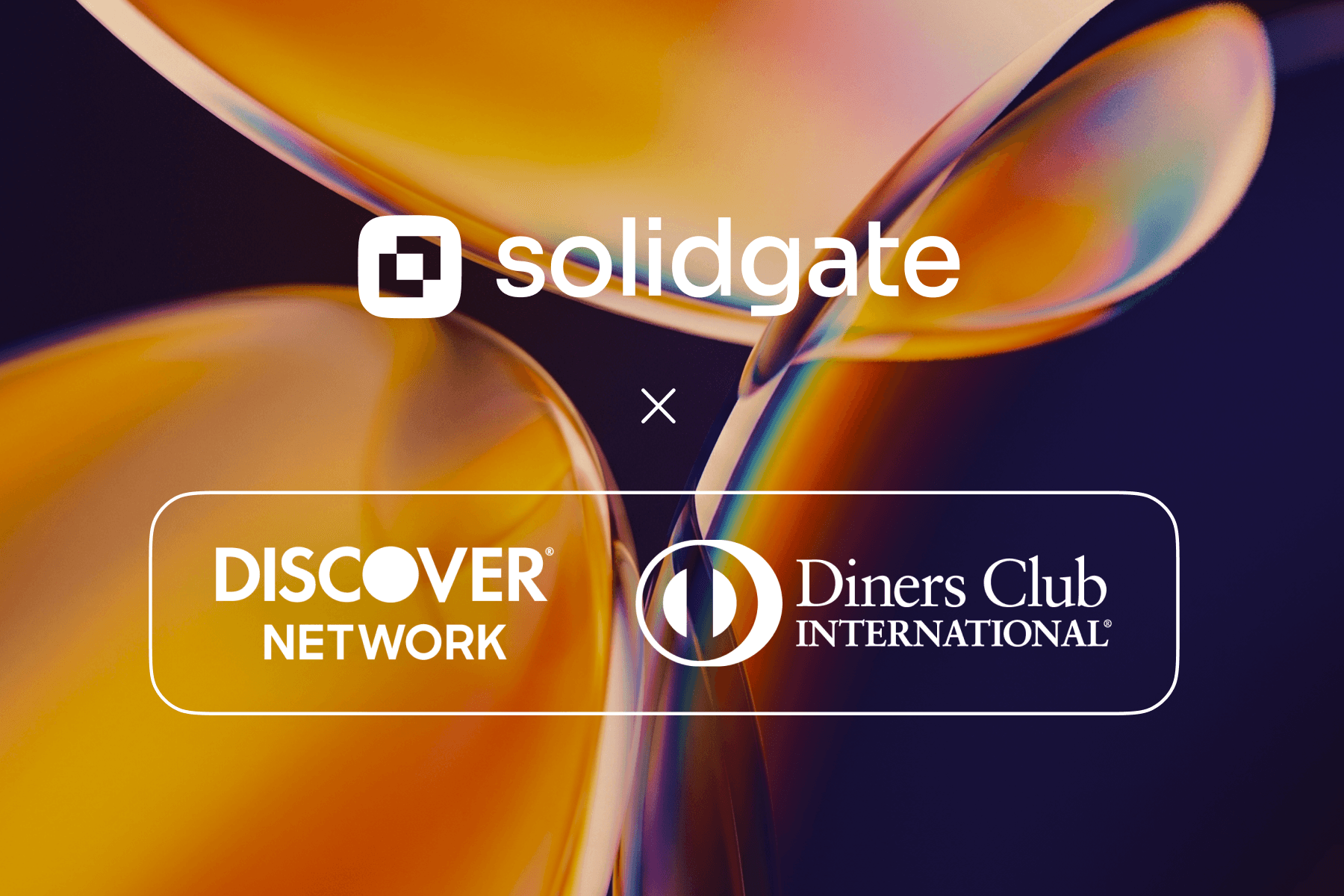 Solidgate, Discover Network, and Diners Club International logos signify a new partnership.