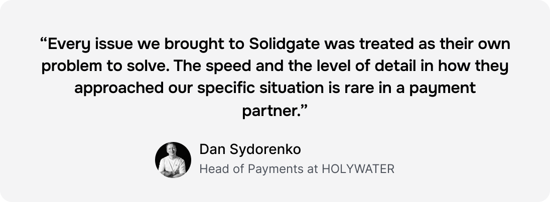 Testimonial from Dan Sydorenko praising Solidgate's responsive and detailed payment partnership.